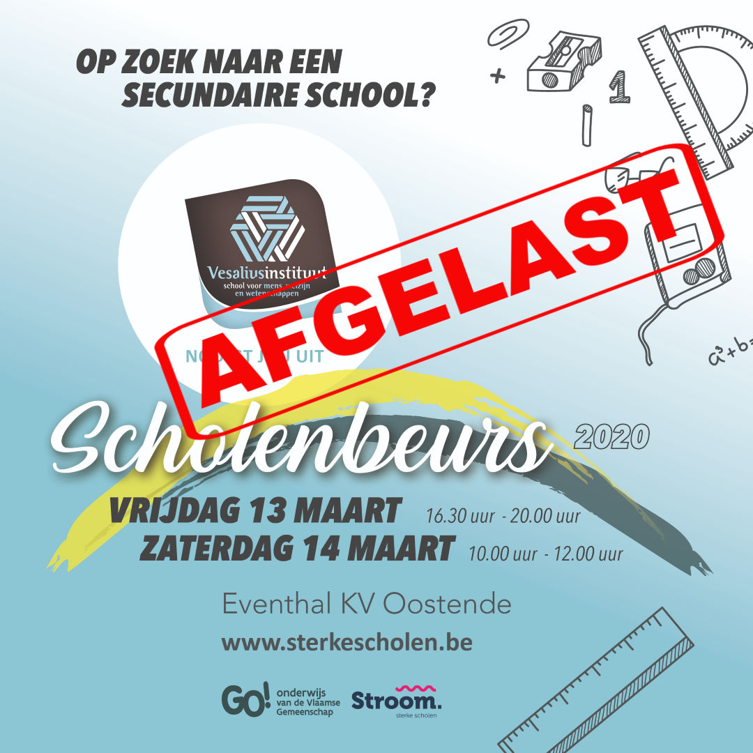 Geannuleerd scholenbeurs 12, 13, 14 maart